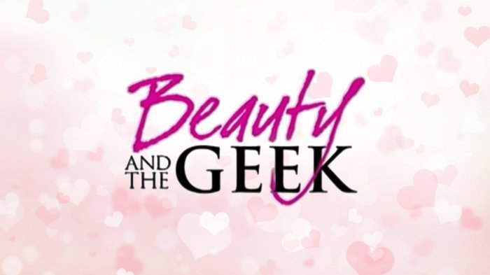 The beauty and the geek